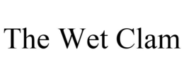 THE WET CLAM trademark