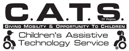 C.A.T.S. OF VIRGINIA GIVING MOBILITY & OPPORTUNITY TO CHILDREN CHILDREN'S ASSISTIVE TECHNOLOGY SERVICE trademark