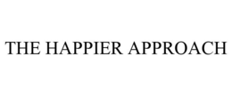 THE HAPPIER APPROACH trademark