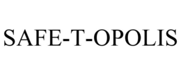 SAFE-T-OPOLIS trademark
