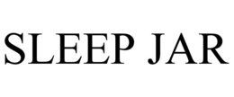 SLEEP JAR trademark