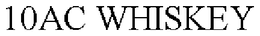 10AC WHISKEY trademark