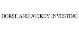 HORSE AND JOCKEY INVESTING trademark