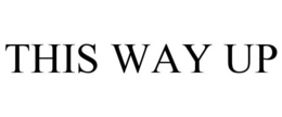 THIS WAY UP trademark