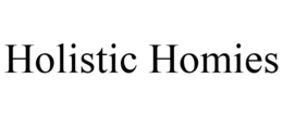 HOLISTIC HOMIES trademark
