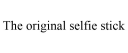 THE ORIGINAL SELFIE STICK trademark