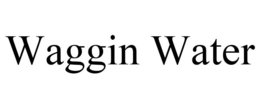 WAGGIN WATER trademark