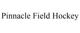 PINNACLE FIELD HOCKEY trademark