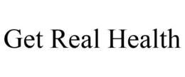 GET REAL HEALTH trademark