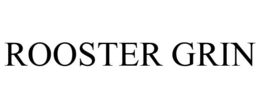 ROOSTER GRIN trademark