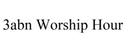 3ABN WORSHIP HOUR trademark