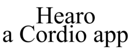 HEARO A CORDIO APP trademark