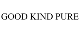 GOOD KIND PURE trademark