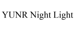 YUNR NIGHT LIGHT trademark