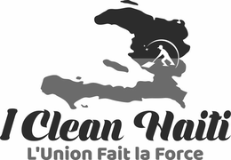 I CLEAN HAITI L'UNION FAIT LA FORCE trademark