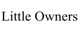 LITTLE OWNERS trademark