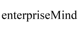 ENTERPRISEMIND trademark