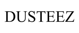DUSTEEZ trademark