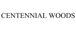 CENTENNIAL WOODS trademark