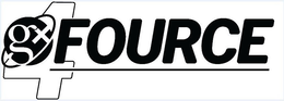 GX 4 FOURCE trademark