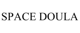 SPACE DOULA trademark