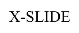 X-SLIDE trademark