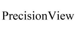 PRECISIONVIEW trademark