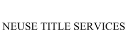 NEUSE TITLE SERVICES trademark