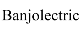 BANJOLECTRIC trademark
