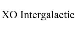XO INTERGALACTIC trademark