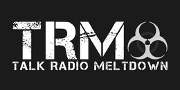 TRM TALK RADIO MELTDOWN trademark