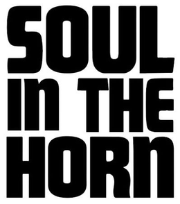 SOUL IN THE HORN trademark