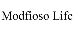 MODFIOSO LIFE trademark