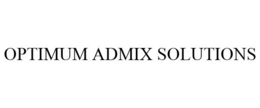 OPTIMUM ADMIX SOLUTIONS trademark