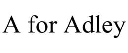 A FOR ADLEY trademark