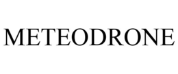 METEODRONE trademark