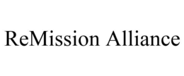 REMISSION ALLIANCE trademark