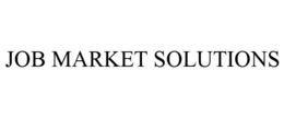 JOB MARKET SOLUTIONS trademark