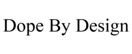 DOPE BY DESIGN trademark