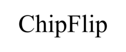CHIPFLIP trademark