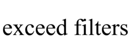 EXCEED FILTERS trademark