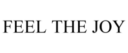 FEEL THE JOY trademark