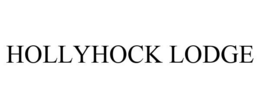 HOLLYHOCK LODGE trademark