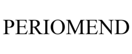 PERIOMEND trademark