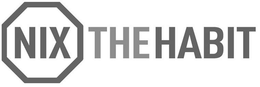 NIX THE HABIT trademark