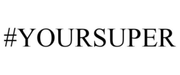 #YOURSUPER trademark