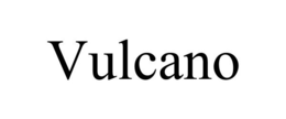 VULCANO trademark