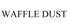 WAFFLE DUST trademark