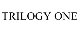 TRILOGY ONE trademark