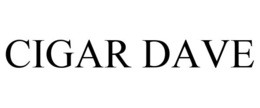 CIGAR DAVE trademark